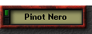 Pinot Nero